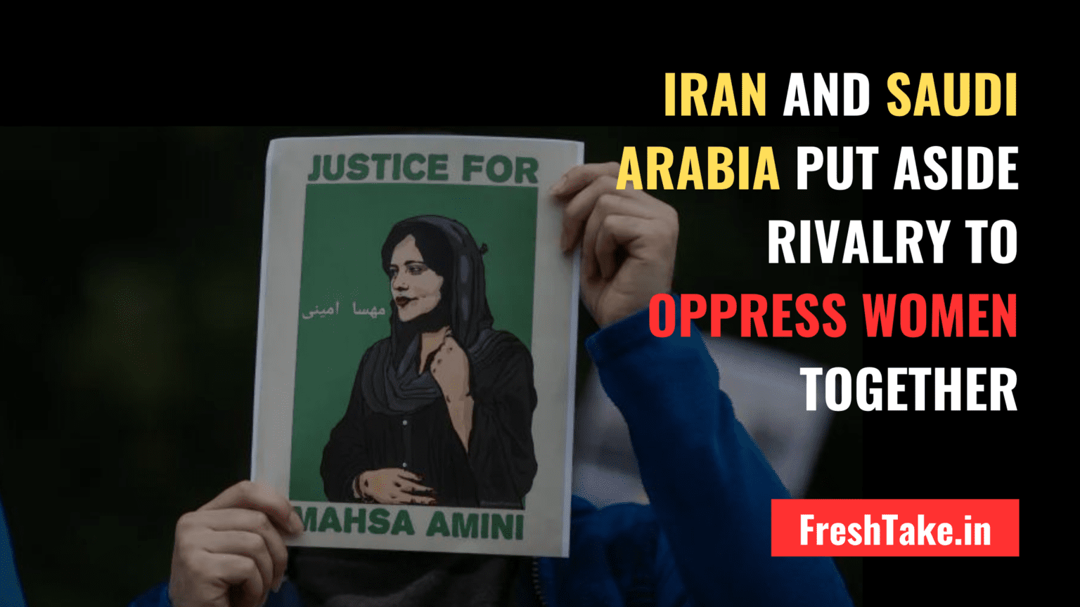 Saudi Iran Oppress Women